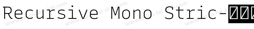 Recursive Mono Stric字体转换
